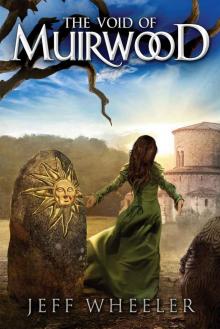 The Void of Muirwood The Void of Muirwood