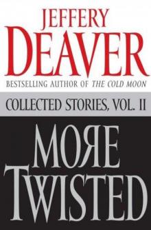 More Twisted: Collected Stories, Vol. II