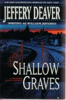 Shallow Graves Shallow Graves