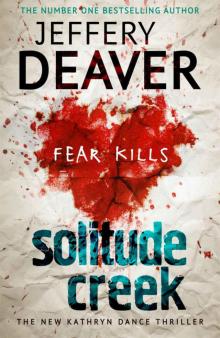 Solitude Creek: Kathryn Dance Book 4 Solitude Creek: Kathryn Dance Book 4