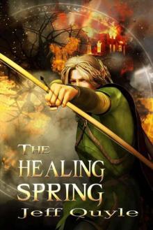 The Inner Seas Kingdoms: 01 - The Healing Spring The Inner Seas Kingdoms: 01 - The Healing Spring