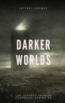 Darker Worlds