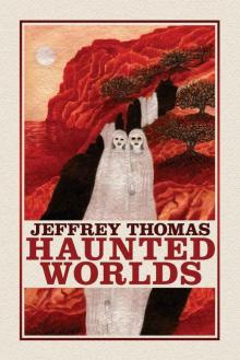 Haunted Worlds Haunted Worlds