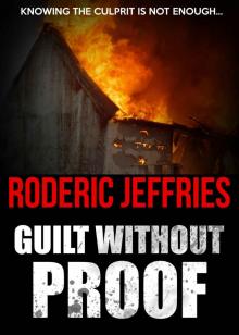 Guilt Without Proof (C.I.D. Room Book 4) Guilt Without Proof (C.I.D. Room Book 4)
