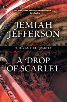 A Drop of Scarlet