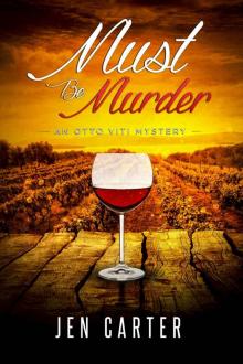Must Be Murder (The Otto Viti Mysteries Book 1) Must Be Murder (The Otto Viti Mysteries Book 1)