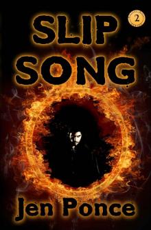 Slip Song (Devany Miller Series) Slip Song (Devany Miller Series)