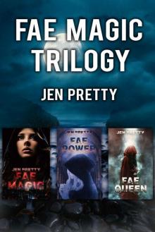 Fae Magic trilogy : (Alexandra Everest series) Fae Magic trilogy : (Alexandra Everest series)