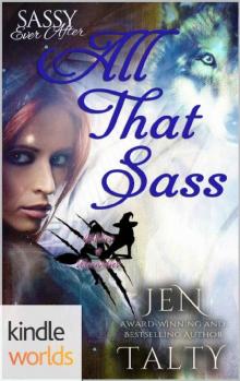 Sassy Ever After_All That Sass