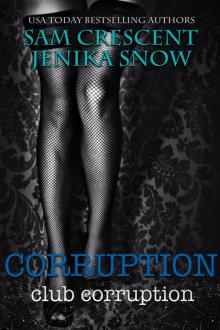 Corruption (Club Corruption, 1) Corruption (Club Corruption, 1)