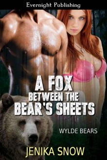 A Fox Between the Bear's Sheets (Wylde Bears) A Fox Between the Bear's Sheets (Wylde Bears)