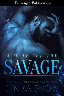 A Mate for the Savage A Mate for the Savage