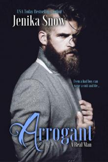 Arrogant (A Real Man, 6)