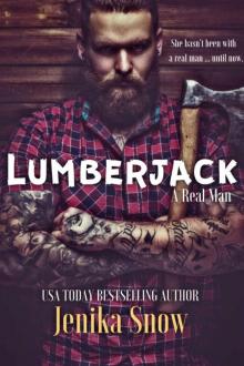 Lumberjack (A Real Man, 1) Lumberjack (A Real Man, 1)