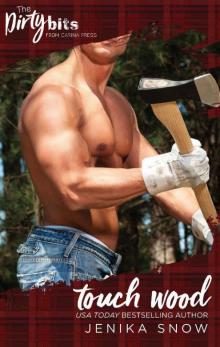 Touch Wood (The Ash Brothers)