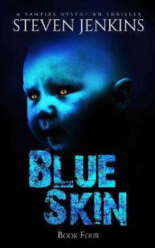 Blue Skin (Book 4): Blue Skin