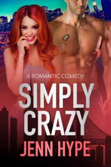Simply Crazy (Jaded, Book One) Simply Crazy (Jaded, Book One)