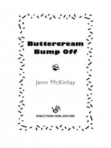 Buttercream Bump Off