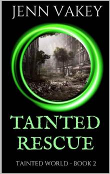 Tainted Rescue Tainted Rescue