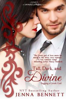 Tall, Dark, and Divine