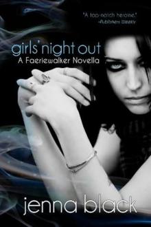 Girls' Night Out (faeriewalker) Girls' Night Out (faeriewalker)