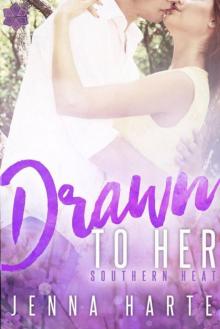 Drawn to Her (Southern Heat #1) Drawn to Her (Southern Heat #1)