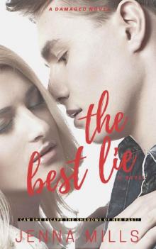 The Best Lie (Damaged Book 2) The Best Lie (Damaged Book 2)