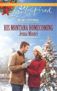 His Montana Homecoming His Montana Homecoming