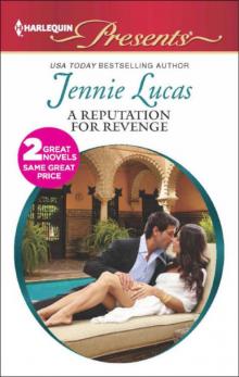 A Reputation For RevengeThe Greek Billionaire's Baby Revenge A Reputation For RevengeThe Greek Billionaire's Baby Revenge