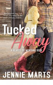 Tucked Away Tucked Away