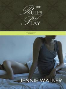 The Rules of Play The Rules of Play