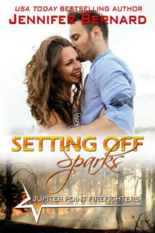 Setting Off Sparks (Jupiter Point Book 4)