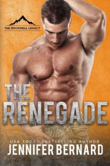 The Renegade (The Rockwell Legacy Book 3) The Renegade (The Rockwell Legacy Book 3)