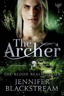 The Archer (The Blood Realm Series Book 3) The Archer (The Blood Realm Series Book 3)