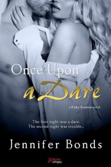 Once Upon a Dare Once Upon a Dare