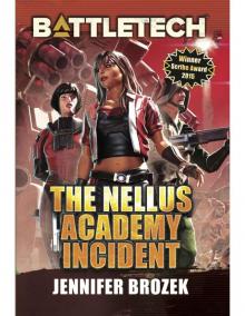 BattleTech: The Nellus Academy Incident