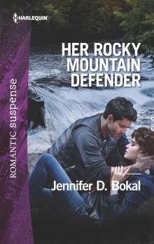Her Rocky Mountain Defender Her Rocky Mountain Defender