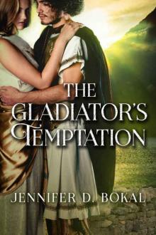 The Gladiator's Temptation (Champions of Rome)