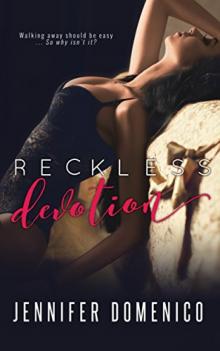 Reckless Devotion (Book One) Reckless Devotion (Book One)