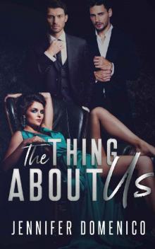 The Thing About Us: A MMF Bisexual Romance The Thing About Us: A MMF Bisexual Romance
