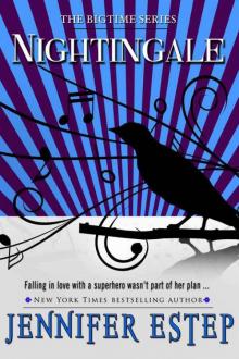 Nightingale (Bigtime superhero series, Book 4)
