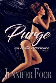 Purge: Part One (Purge Stories)
