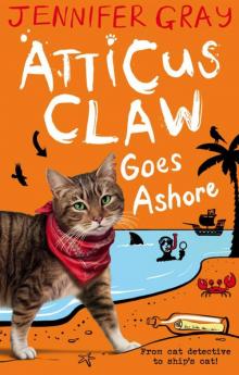 Atticus Claw Goes Ashore Atticus Claw Goes Ashore