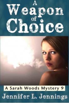A Weapon of Choice A Weapon of Choice