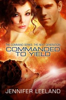 Commanded to Yield Commanded to Yield
