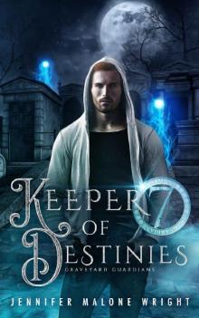 Keeper of Destinies Keeper of Destinies