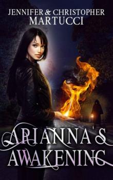 Arianna's Awakening (Arianna Rose Part 1 & The Awakening Part 2)