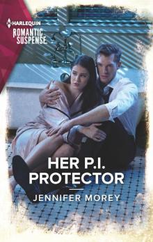 Her P.I. Protector Her P.I. Protector