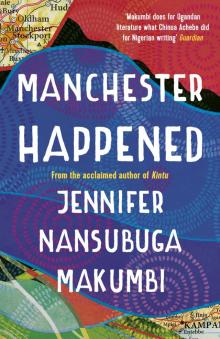 Manchester Happened Manchester Happened
