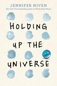 Holding Up the Universe Holding Up the Universe